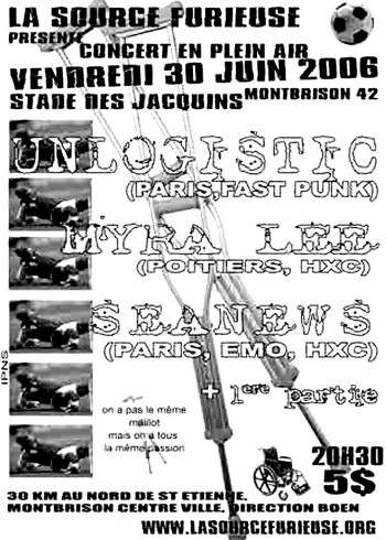 30/06/2006 - Unlogistic + Seanews + Myra Lee + Jokari @ Montbrison (Stade des Jacquins)