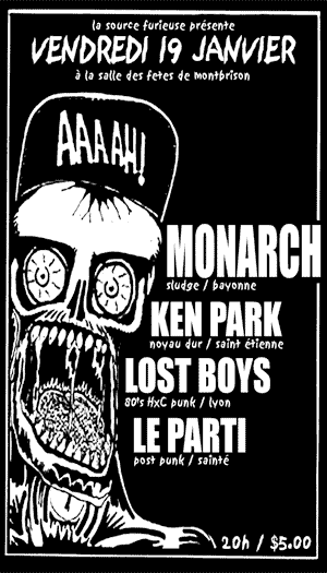 19/01/2007 - Monarch + Ken Park + Le Party + Lost Boys @ Montbrison